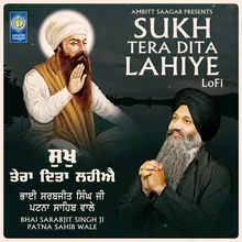 Sukh Tera Dita Lahiye - LoFi